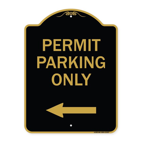 Permit Parking With Left Arrow, Black & Gold Aluminum Architectural Sign, 18" x 24", BG-1824-23327
